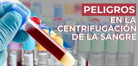 Peligros en la centrifugación de sangre – Eppendorf 5702 Estándar en Aplicación Clínica